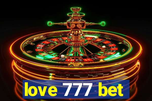 love 777 bet